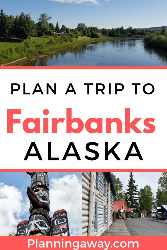 things to do in Fairbanks Pin for Pinterest