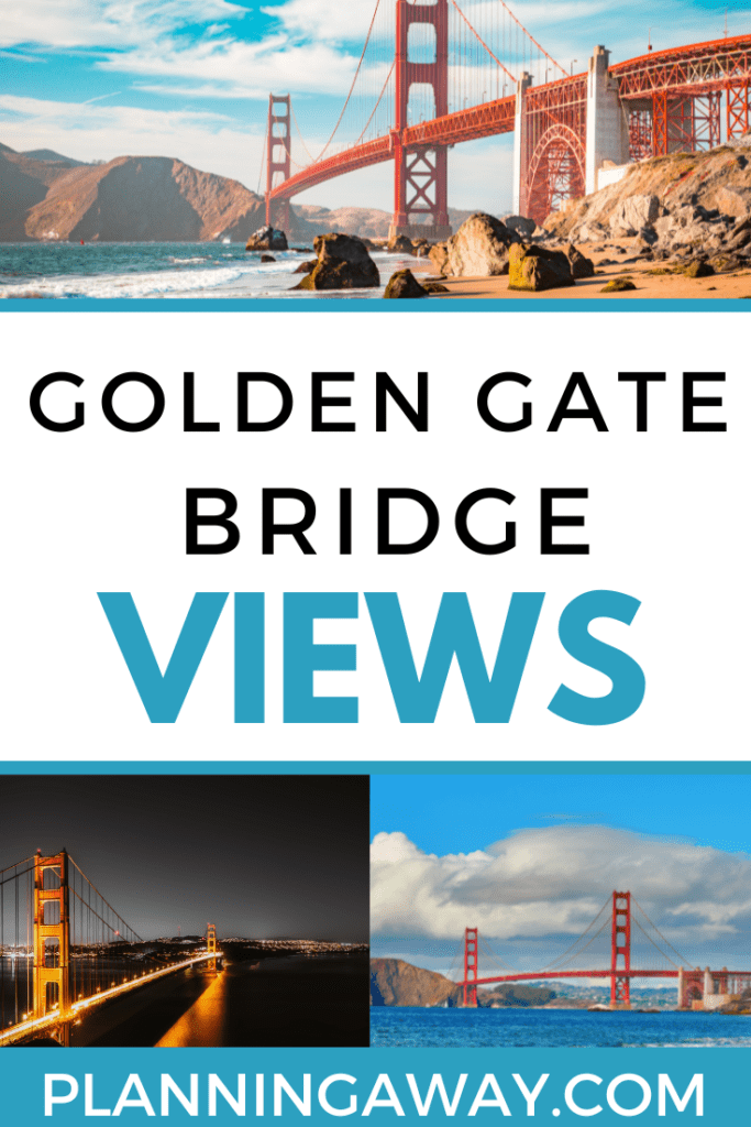 BEST Golden Gate Bridge Viewpoints Pin for Pinterest